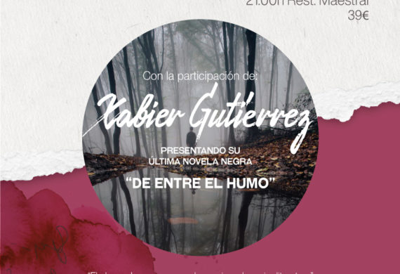 Veladas Literarias con Xabier Gutiérrez