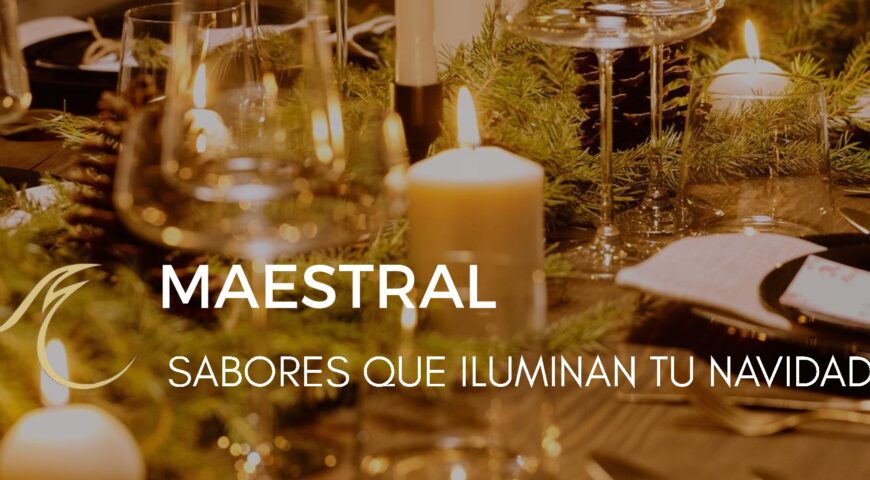 Celebra la Navidad con un Banquete Especial en Maestral